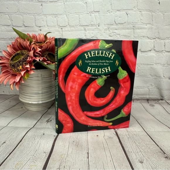 vintage hellish relish cookbook 1994 salsas and dips from new mexico southwest - Picture 1 of 9